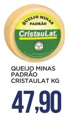 Apoio Mineiro Queijo minas padrão cristaulat oferta