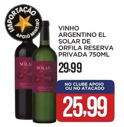 Apoio Mineiro Vinho argentino el solar de orfila reserva privada oferta
