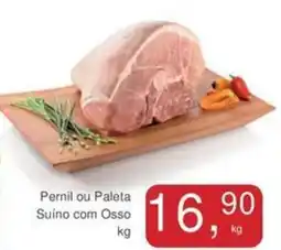 Mineirão Atacarejo Pernil ou Paleta Suíno com Osso oferta