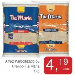 Mineirão Atacarejo Arroz Parboilizado ou Branco Tia Maria oferta