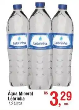 Fort Atacadista Água Mineral Lebrinha oferta