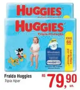 Fort Atacadista Fralda Huggies Tripla Hiper oferta