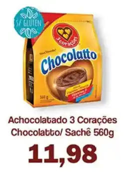 Supermercados Tauste Achocolatado 3 Corações Chocolatto/ Sachê oferta