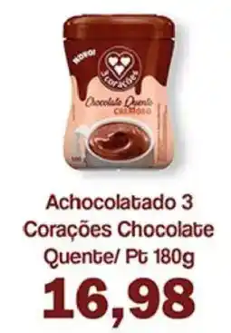 Supermercados Tauste Achocolatado 3 Corações Chocolate Quente/ Pt oferta
