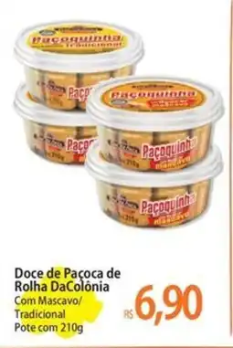 Atacadão Doce de Paçoca de Rolha DaColônia oferta