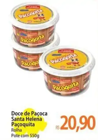 Atacadão Doce de Paçoca Santa Helena Paçoquita oferta