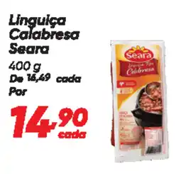 Dia Linguiça Calabresa Seara oferta