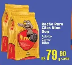 Supermercados Mateus Ração Para Cães Nino Dog adulto Carne oferta