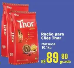 Supermercados Mateus Ração para Cães Thor Matsuda oferta
