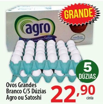 Akki Atacadista Ovos grandes Branco c/5 Duzias Agro ou Satoshi oferta