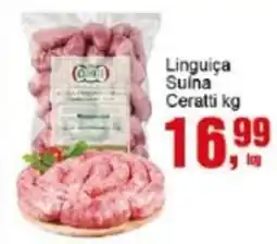 Negreiros Linguiça Suína Ceratti oferta