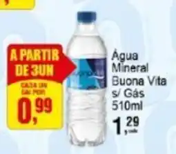 Negreiros Agua Mineral Buona Vita s/ Gás oferta