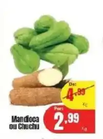 Barbosa Supermercados Mandioca ou Chuchu oferta