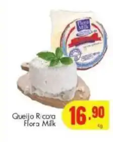 Barbosa Supermercados Queijo Ricora Flora Milk oferta