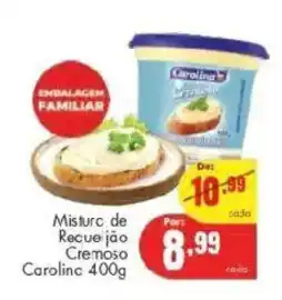 Barbosa Supermercados Mistura de Port Requeijão Cremoso Carolina oferta