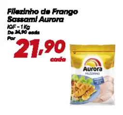 Dia Filezinho de Frango Sassami Aurora IQF oferta