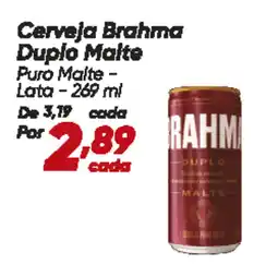 Dia Cerveja Brahma Duplo Malte oferta