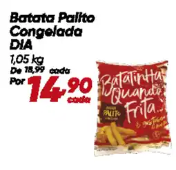 Dia Batata Palito Congelada DIA oferta