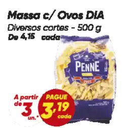 Dia Massa c/ Ovos DIA Diversos cortes oferta