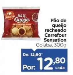 Carrefour Pão de queijo recheado Carrefour Sensation Goiaba, oferta