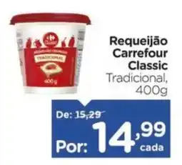 Carrefour Requeijão Carrefour Classic Tradicional, oferta