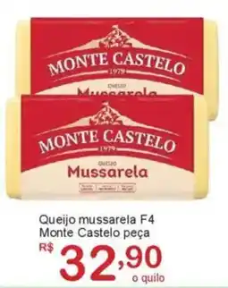 Giga Atacado Queijo mussarela F4 Monte Castelo peça oferta