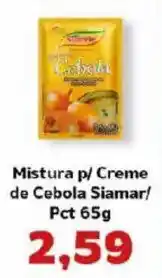 Supermercados Tauste Mistura p/ Creme de Cebola Siamar/ Pct oferta