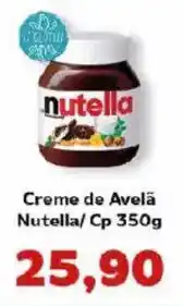 Supermercados Tauste Creme de Avelã Nutella/ Cp oferta