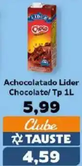 Supermercados Tauste Achocolatado Lider Chocolate/ Tp oferta