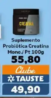 Supermercados Tauste Suplemento Probiótica Creatina Mono./ Pt oferta