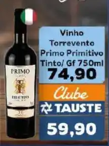 Supermercados Tauste Vinho Torrevento Primo Primitivo Tinto/ Gf oferta