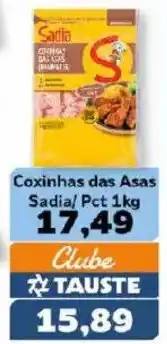 Supermercados Tauste Coxinhas das Asas Sadia/ Pct oferta