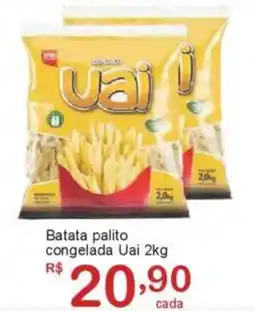 Giga Atacado Batata palito congelada Uai oferta