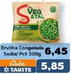 Supermercados Tauste Ervilha Congelada Sadia/ Pct oferta