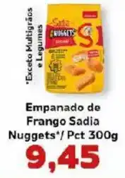 Supermercados Tauste Empanado de Frango Sadia Nuggets*/ Pct oferta
