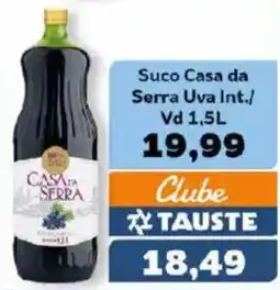 Supermercados Tauste Suco Casa da Serra Uva Int./ Vd oferta