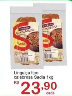 Giga Atacado Linguiça tipo calabresa Sadia oferta