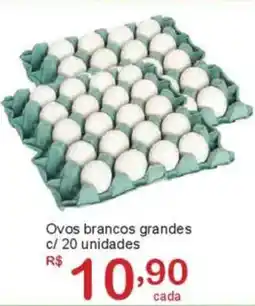 Giga Atacado Ovos brancos grandes oferta