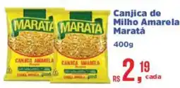 Supermercados Mateus Canjica de Milho Amarela Maratá oferta