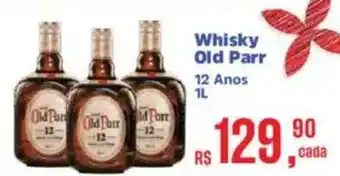 Supermercados Mateus Whisky Old Parr 12 Anos oferta