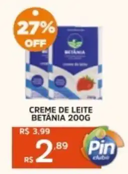 Pinheiro Supermercado Creme de leite betania oferta