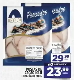 Preço & Cia Postas de caçao iglu congelado oferta