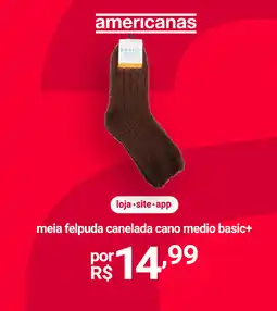 Lojas Americanas meia felpuda canelada cano medio basic+ oferta