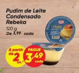 Dia Pudim de Leite Condensado Rebeka oferta