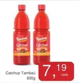 Mineirão Atacarejo Catchup Tambaú oferta