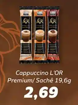 Supermercados Tauste Cappuccino L'OR Premium/Sachê oferta