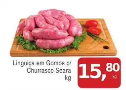 Mineirão Atacarejo Linguiça em Gomos p/ Churrasco Seara oferta