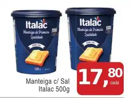Mineirão Atacarejo Manteiga c/ Sal Italac oferta
