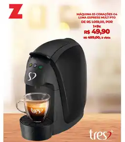 Magazan Máquina 03 corações g4 luna espress mult pto oferta