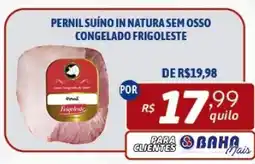 Bahamas Mix Pernil suíno in natura sem osso congelado frigoleste oferta